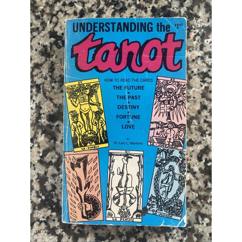 Understanding the Tarot By Dr. Leo L. Martello - 1972 - Fully Illustrated